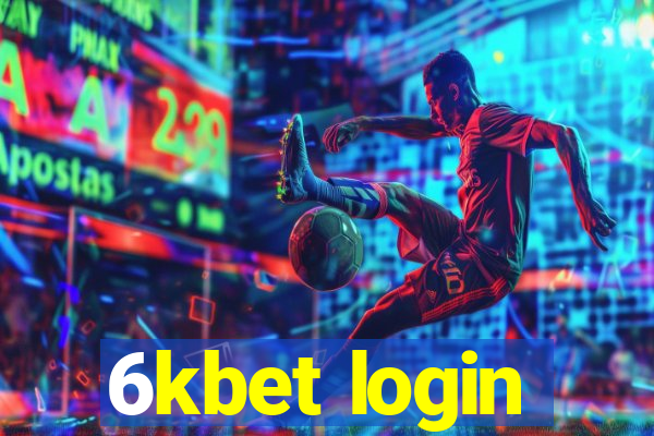 6kbet login